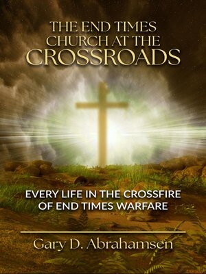cover image of The End Times Church at the Crossroads